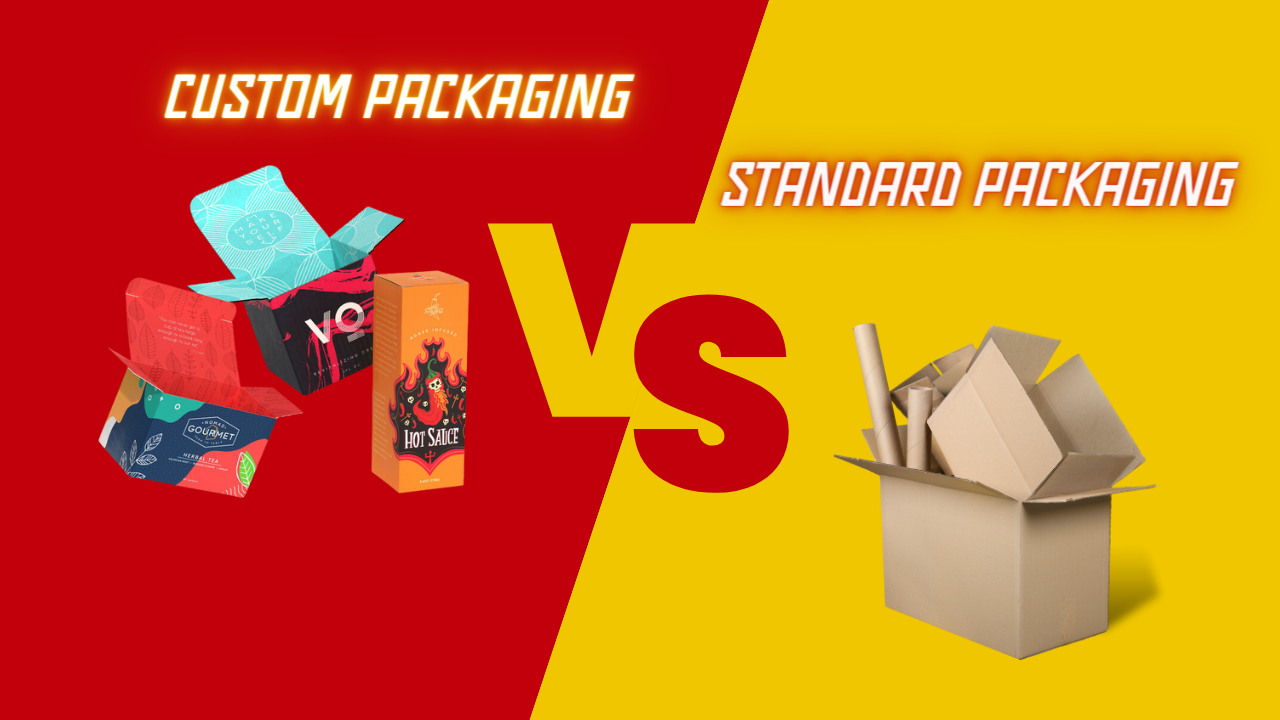 Custom Packaging vs. Standard Packaging: Pros and Cons